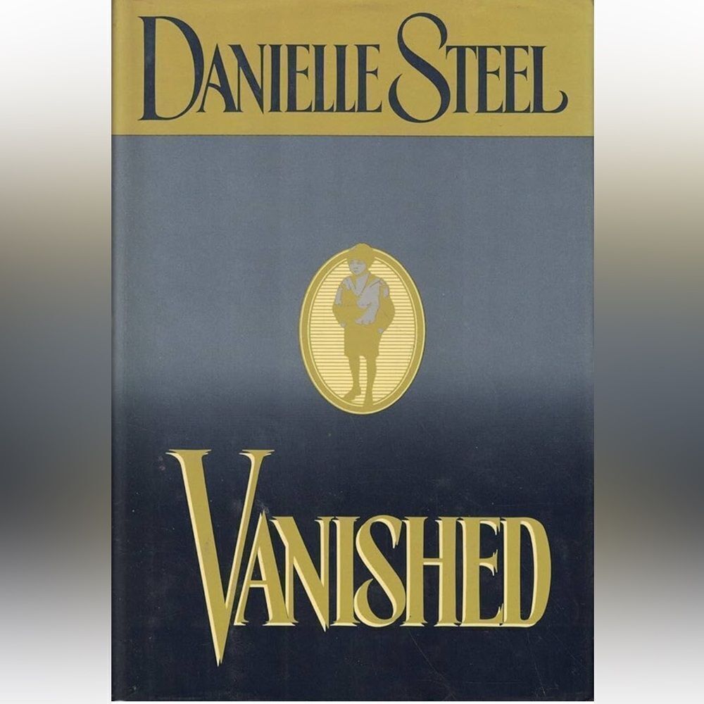 'Vanished' by Danielle Steel!